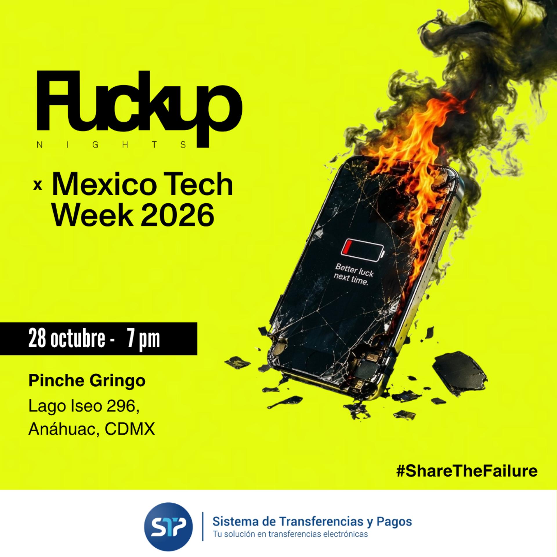 Fuckup Nights x Mexico Tech Week