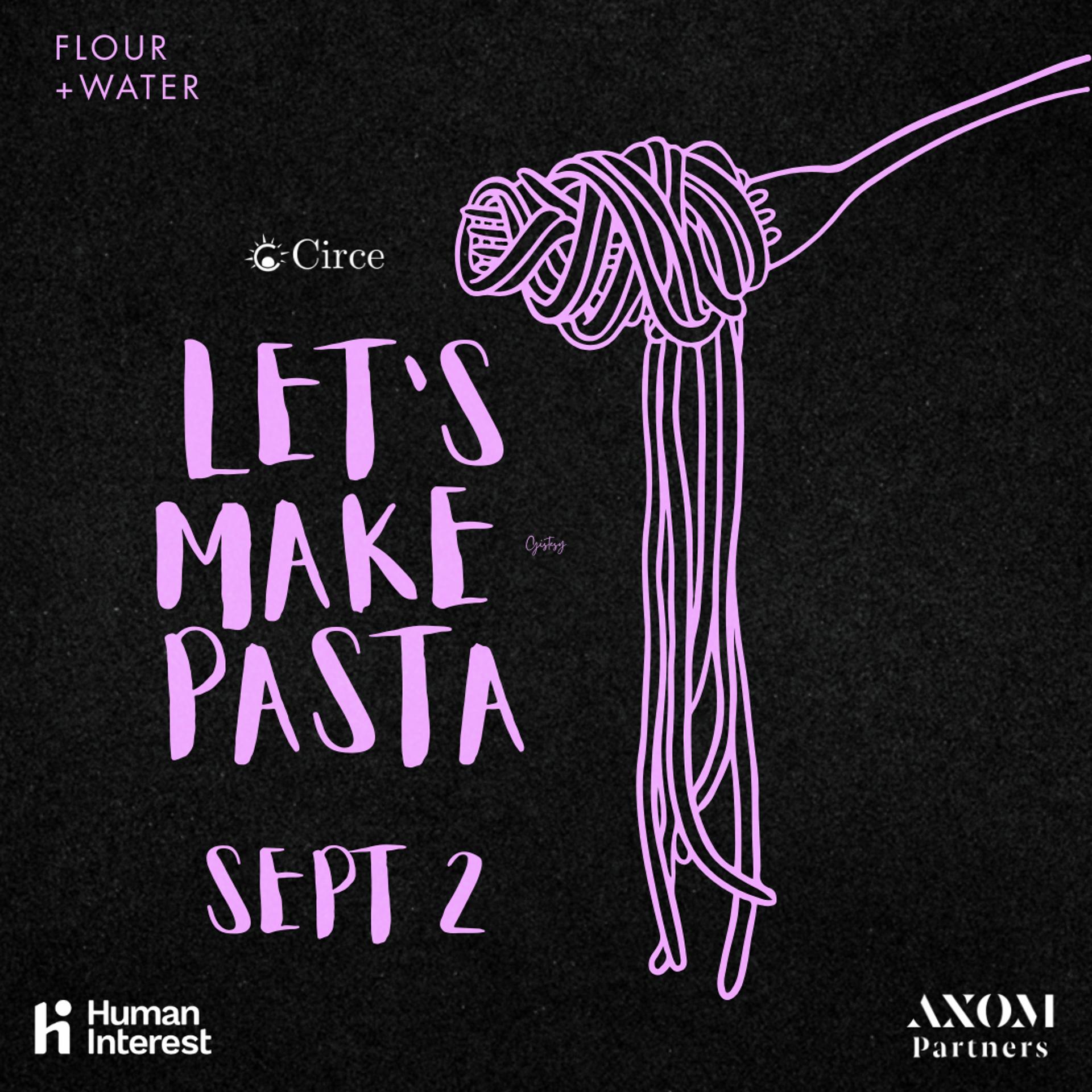 Al Dente: A Founder-Investor pasta-making dinner
