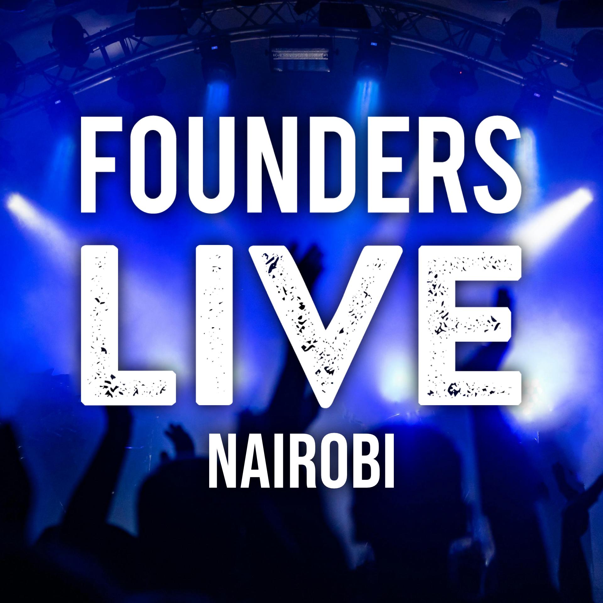 Founders Live Nairobi event poster
