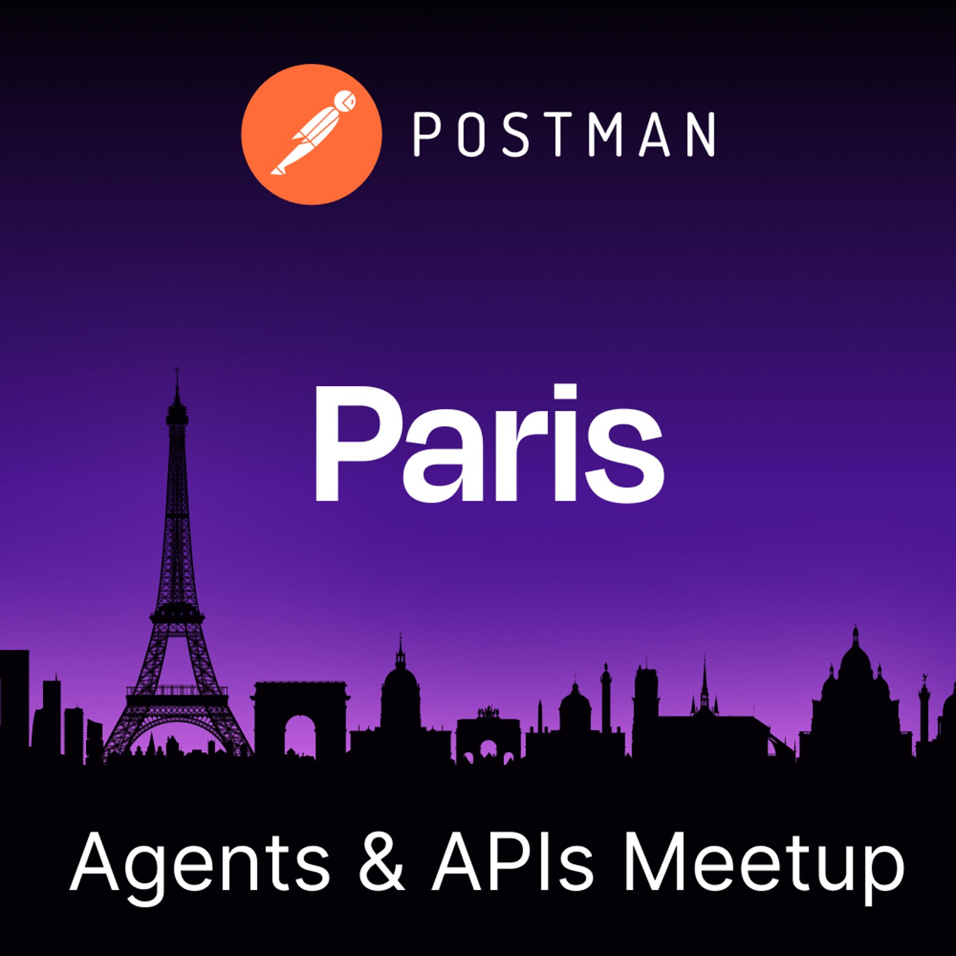 Agents & APIs Paris Developer Meetup event artwork