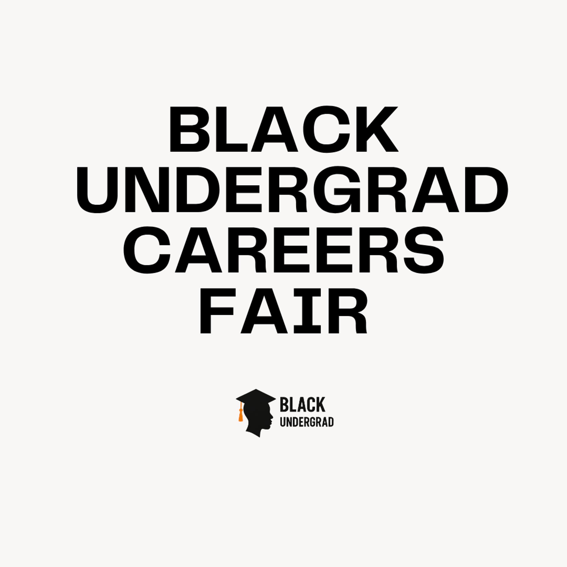 BLACK UNDERGRAD: AUTUMN CAREERS FAIR