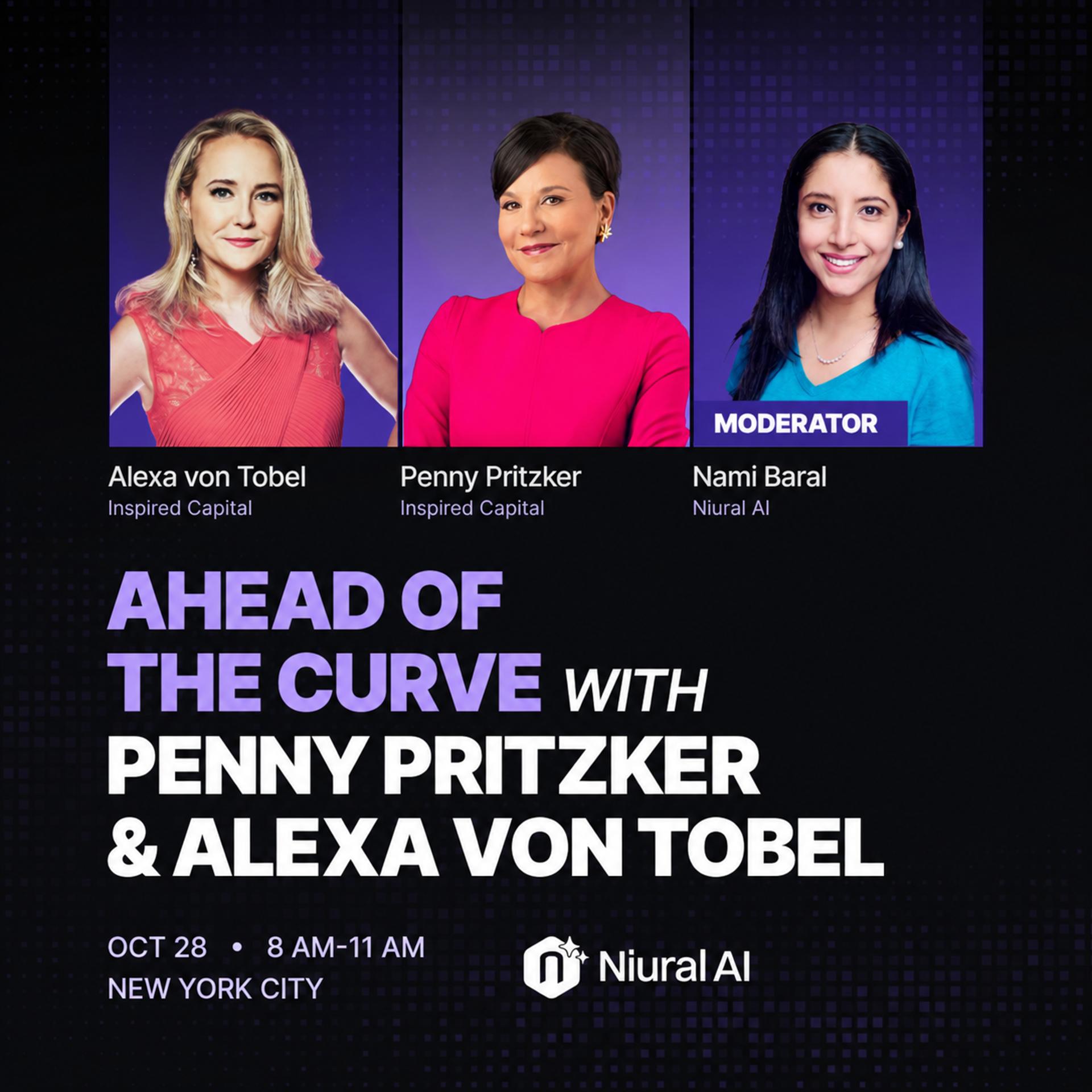 Ahead of the Curve with Penny Pritzker & Alexa von Tobel event artwork