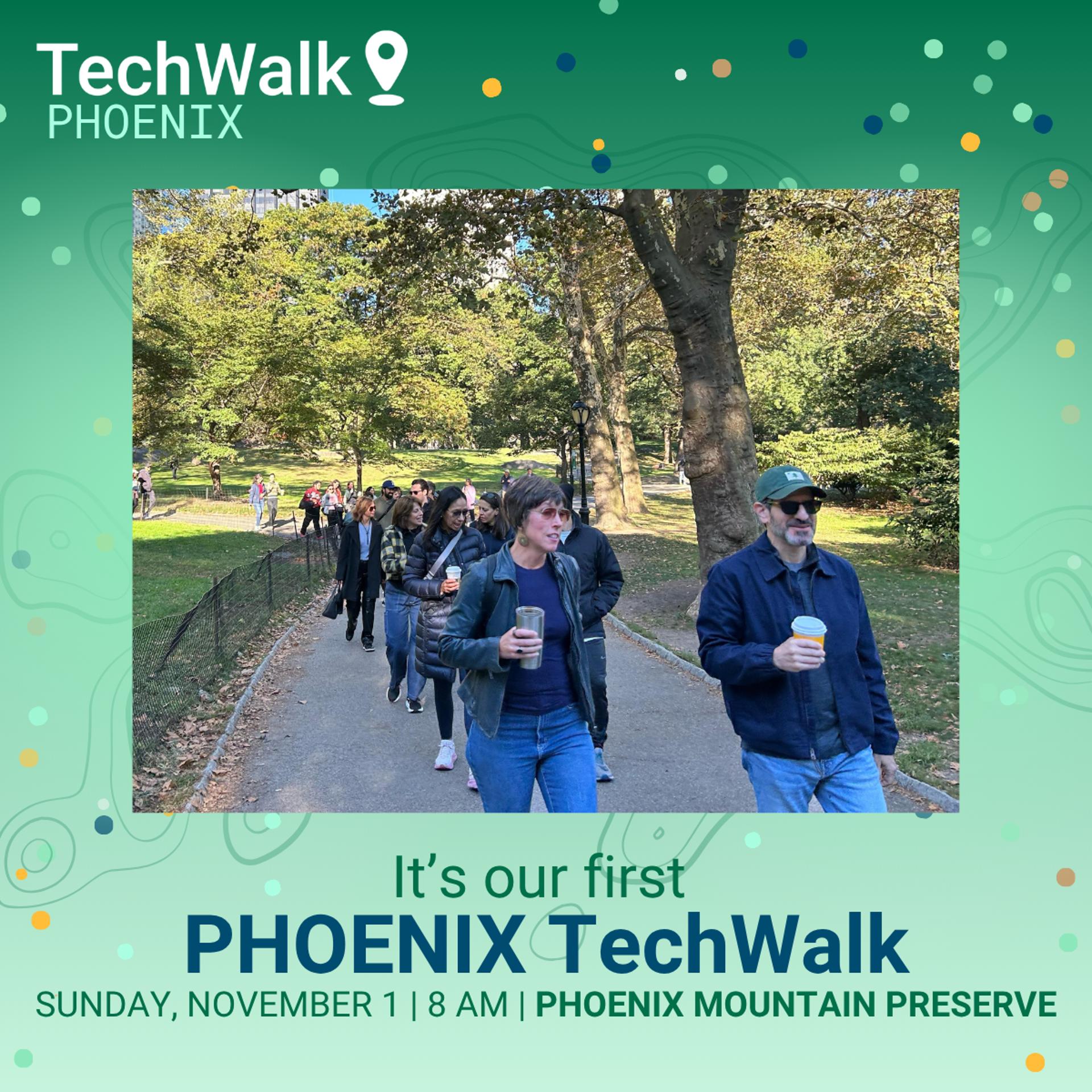 TechWalk | Phoenix, 11/1
