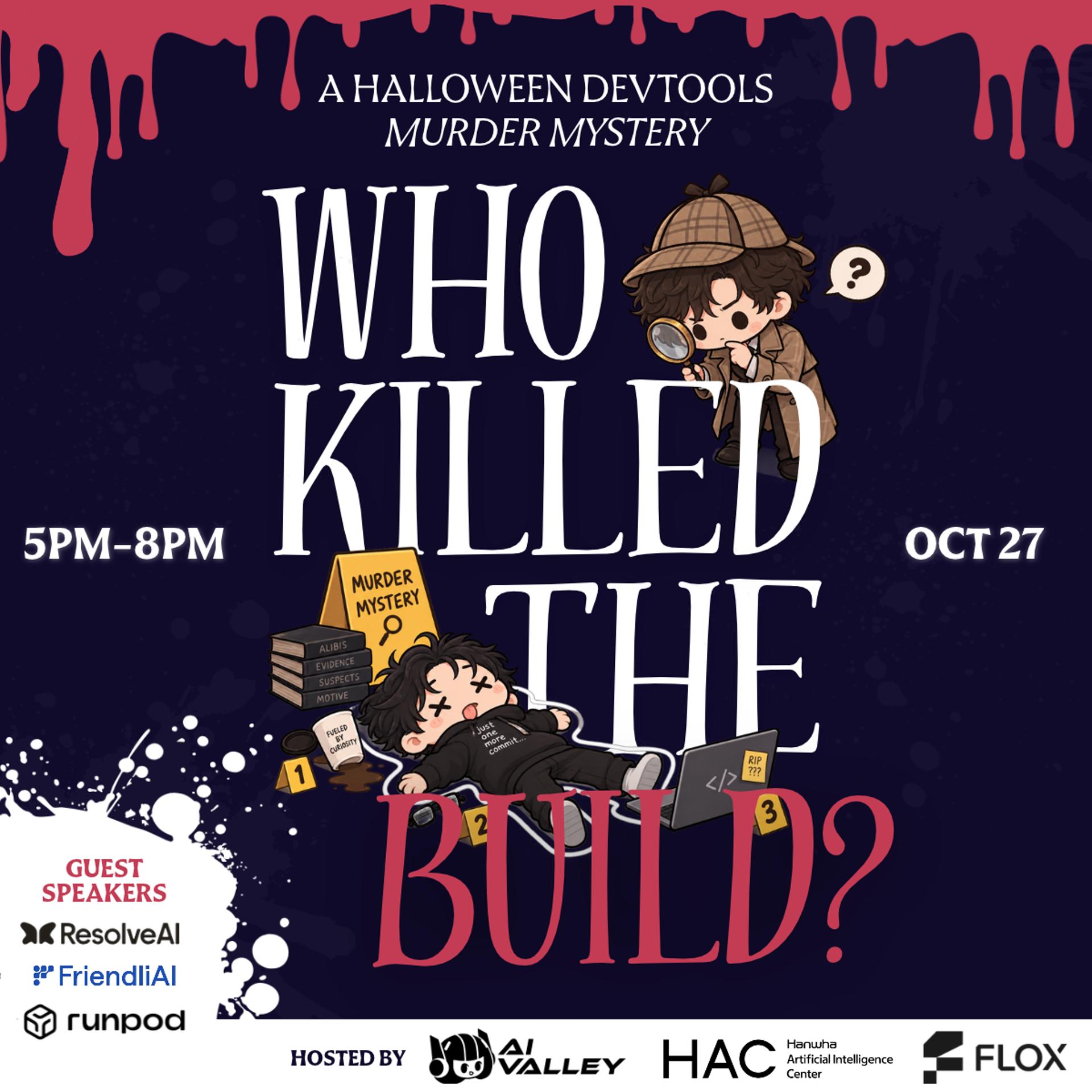 Who Killed the Build? A Halloween DevTools Murder Mystery with Flox event artwork