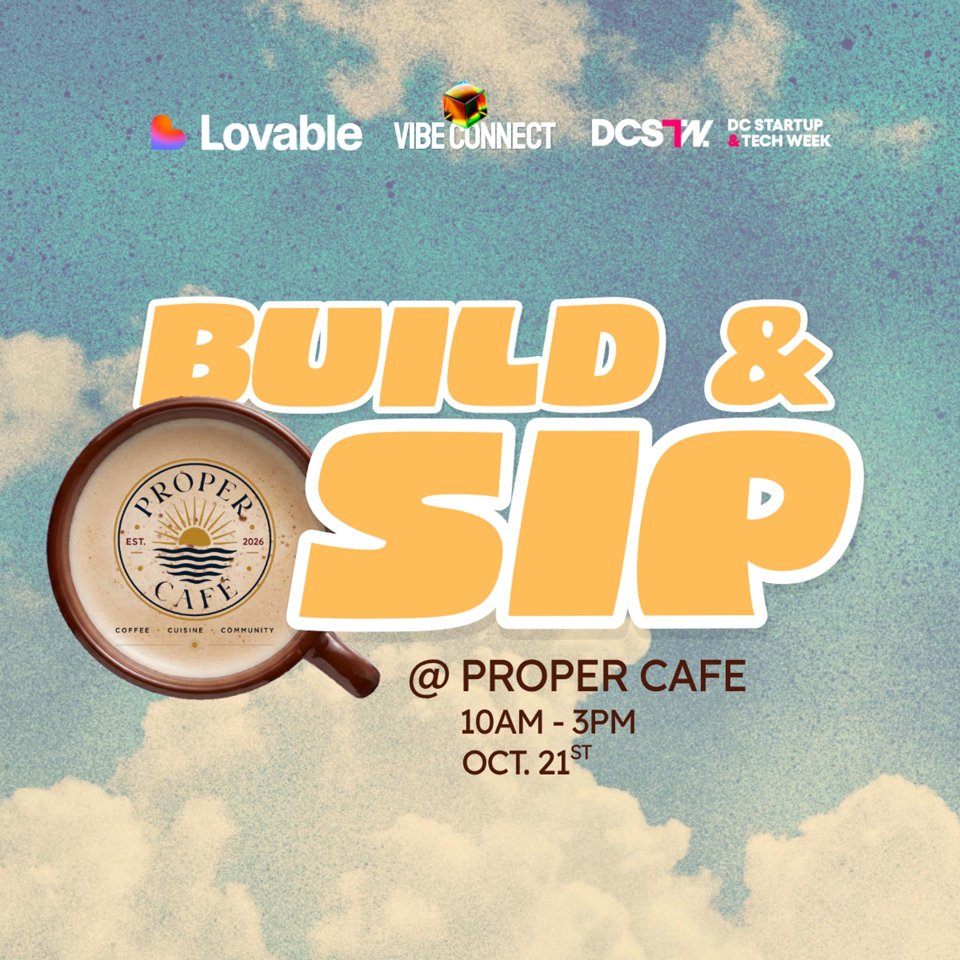 Build & Sip: DCSTW, Vibe Connect & Lovable event artwork