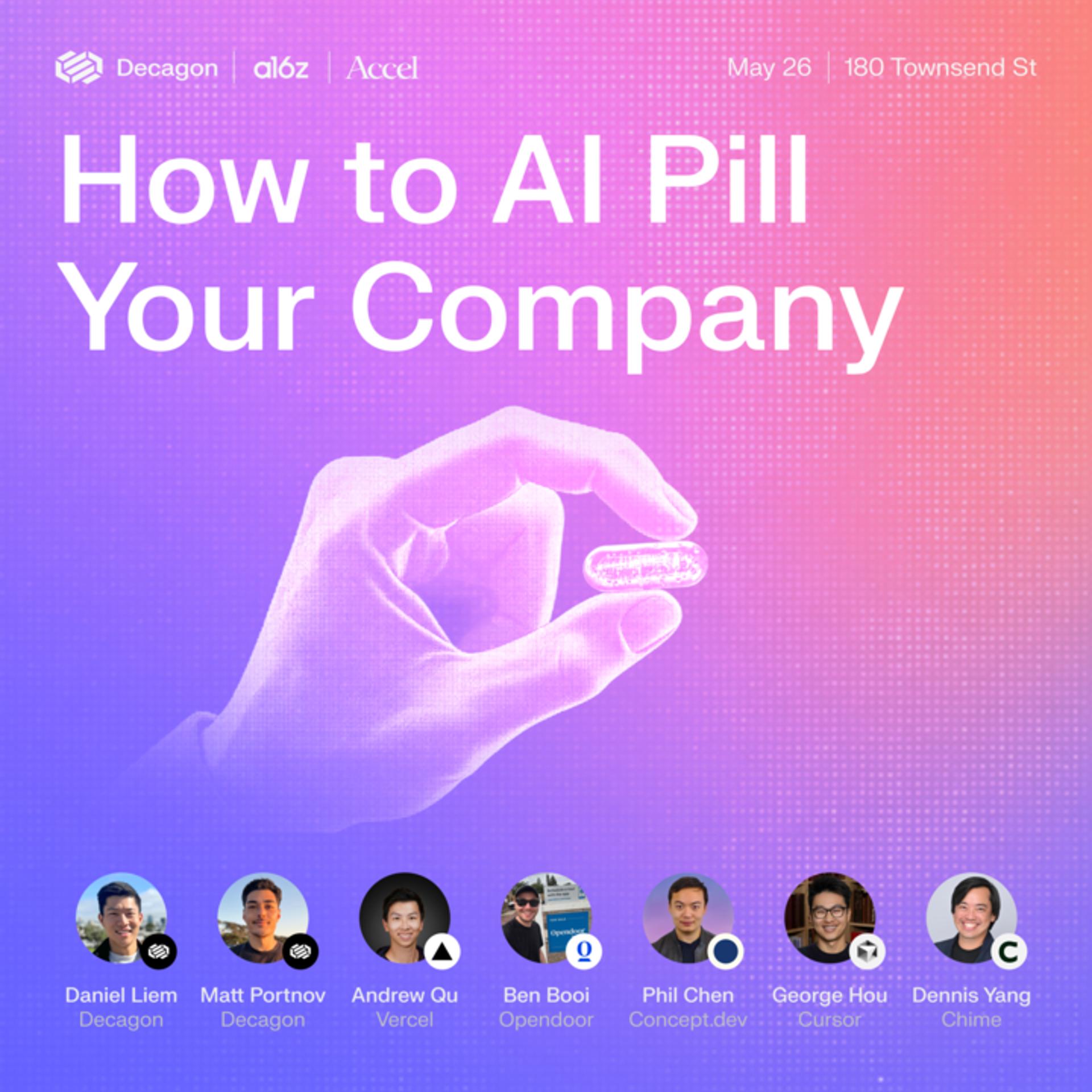 How to AI Pill Your Company - by Decagon x a16z x Accel