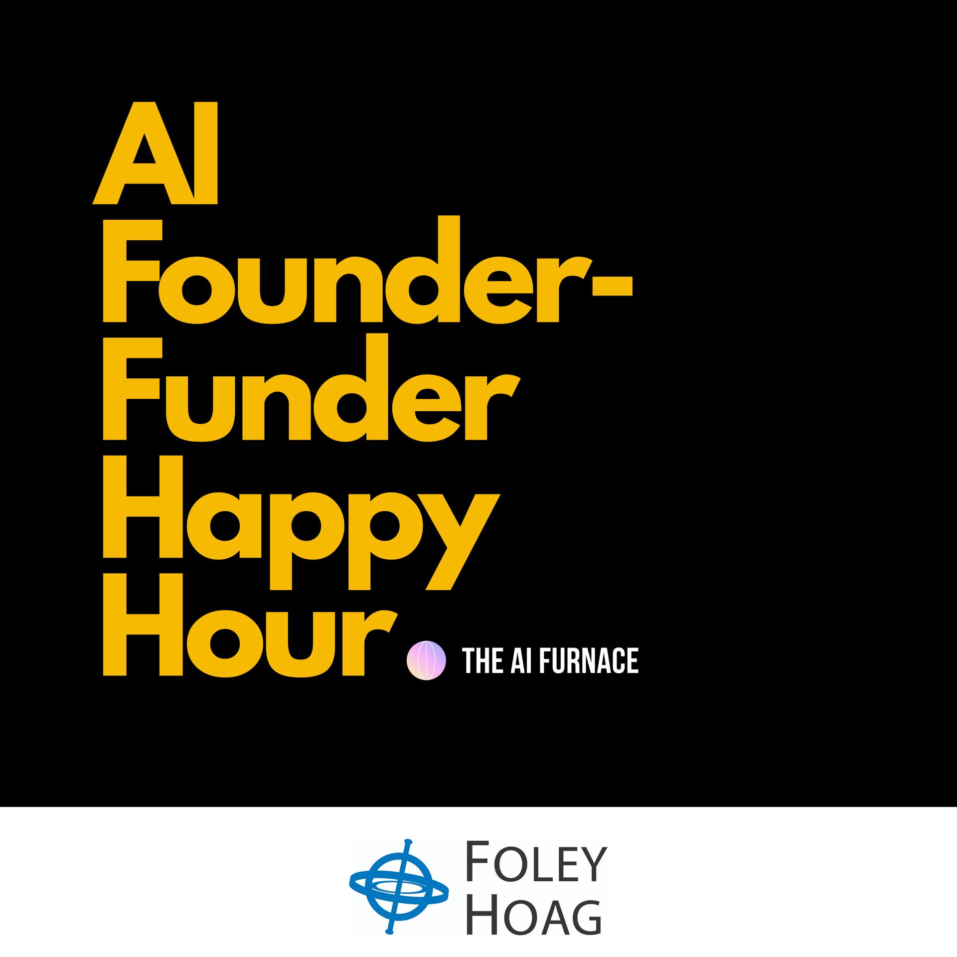 AI Founder-Funder Mixer (Hosted by The AI Furnace) event artwork