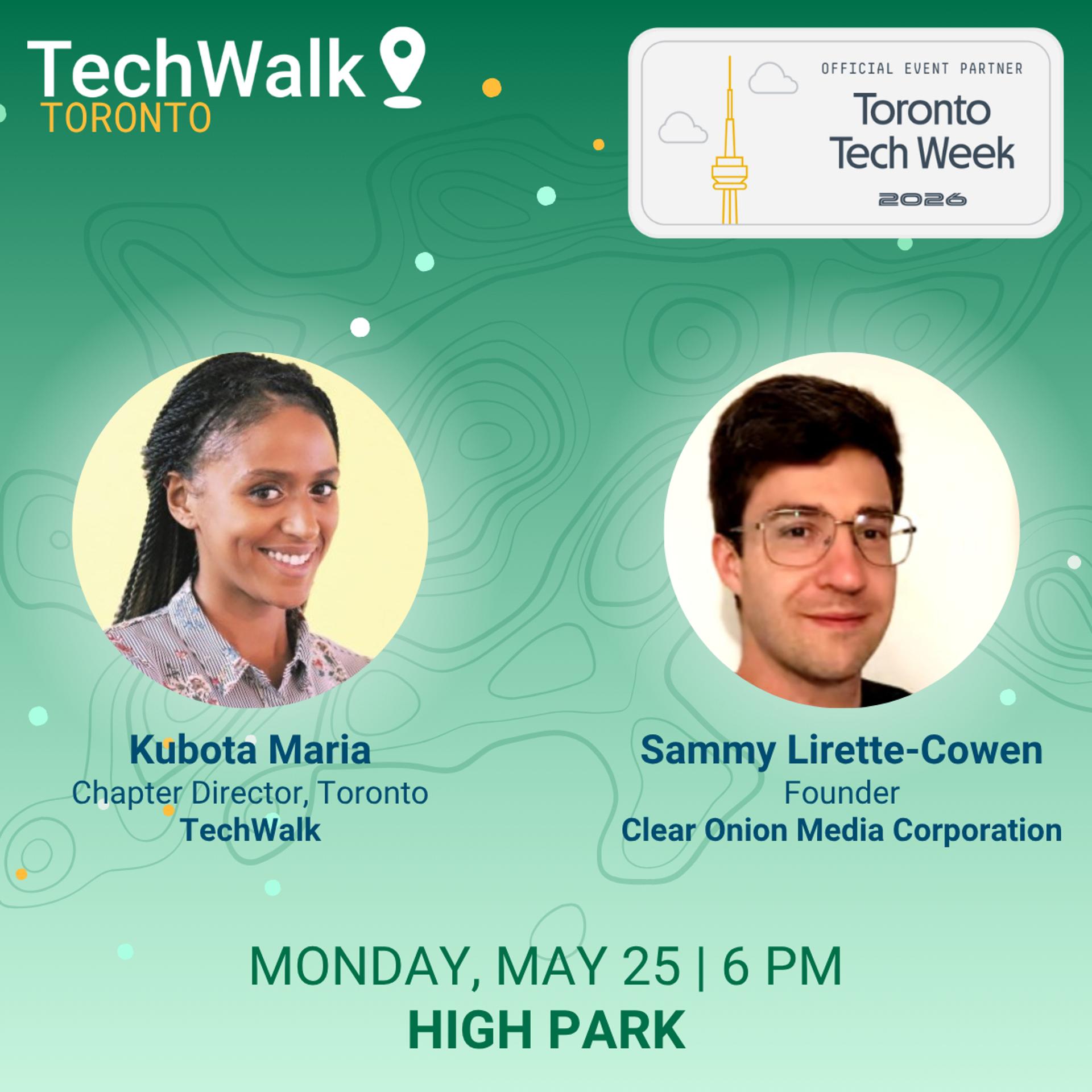 Toronto TechWeek TechWalk | Toronto, 5/25