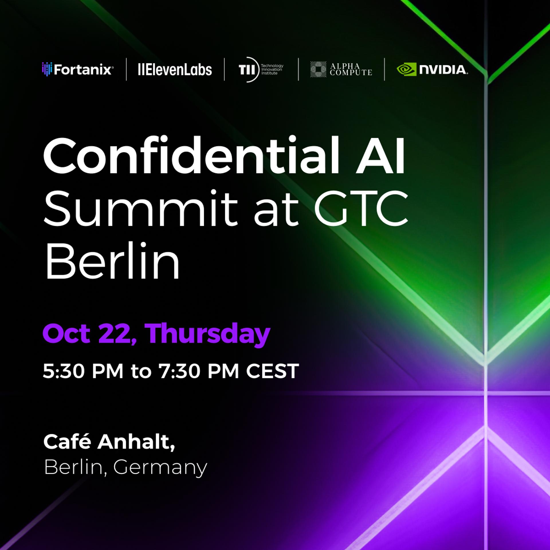 Confidential AI Summit at GTC Berlin