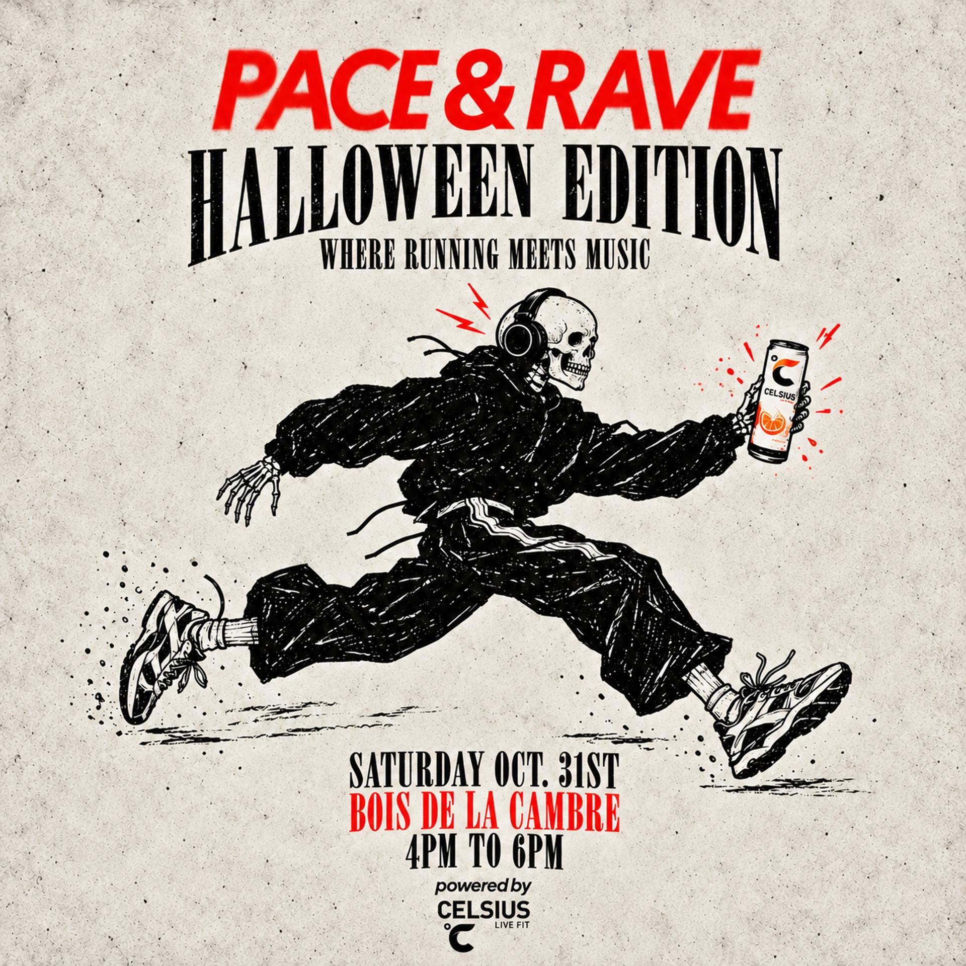 PACE & RAVE - Halloween Edition powered by CELSIUS 🎃