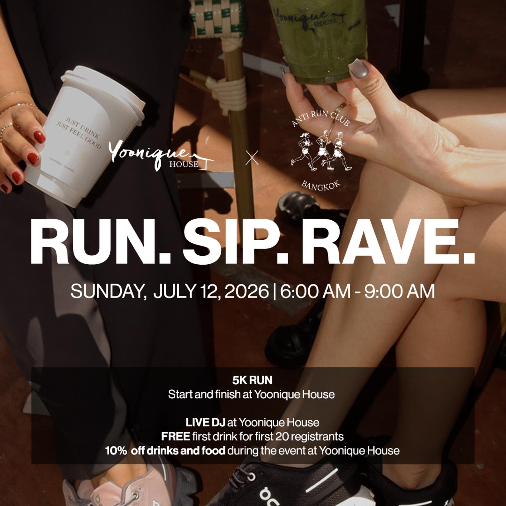 Run. Sip. Rave