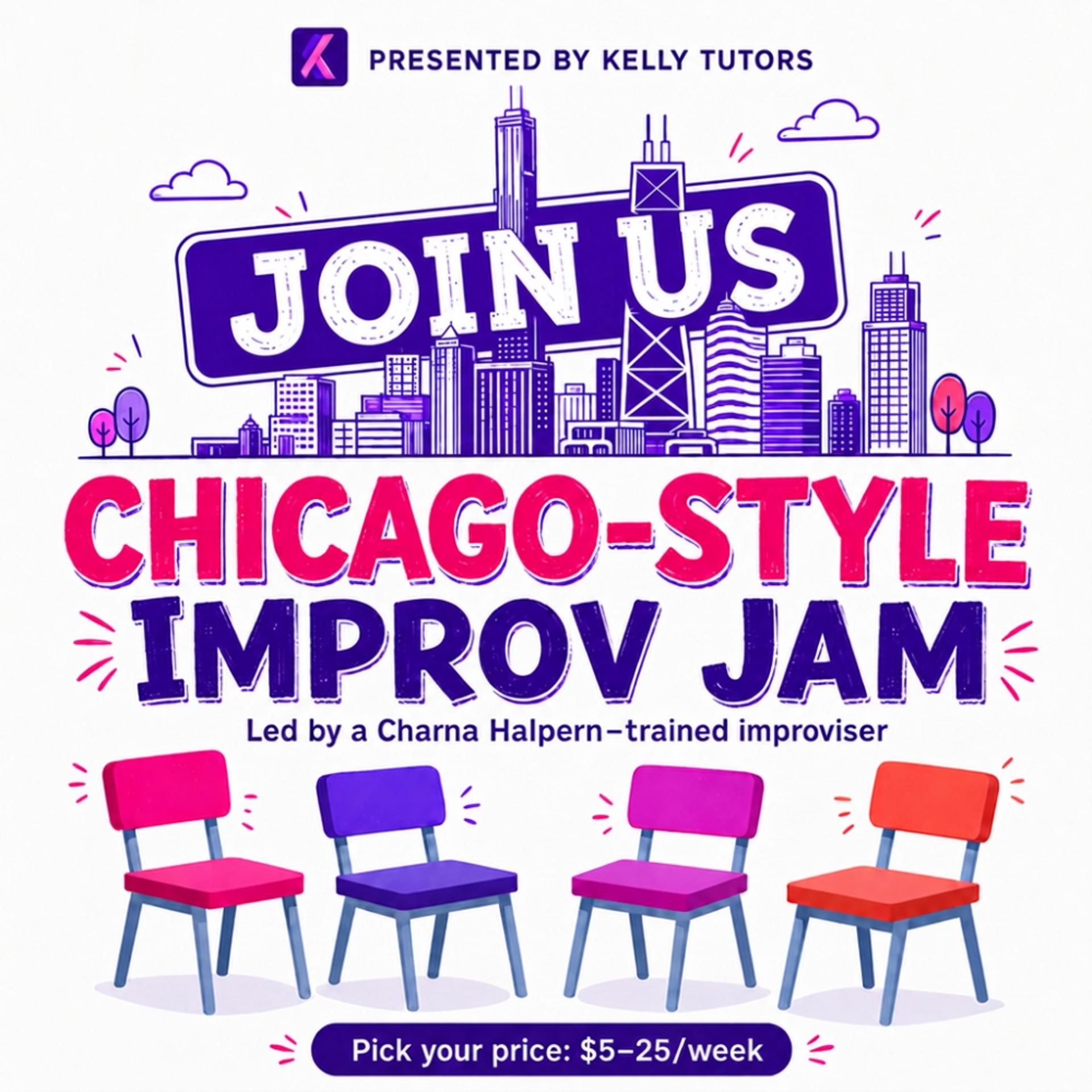 Chicago-Style Improv Jam: Monday Nights in Downtown Seattle (Pay What You Can)