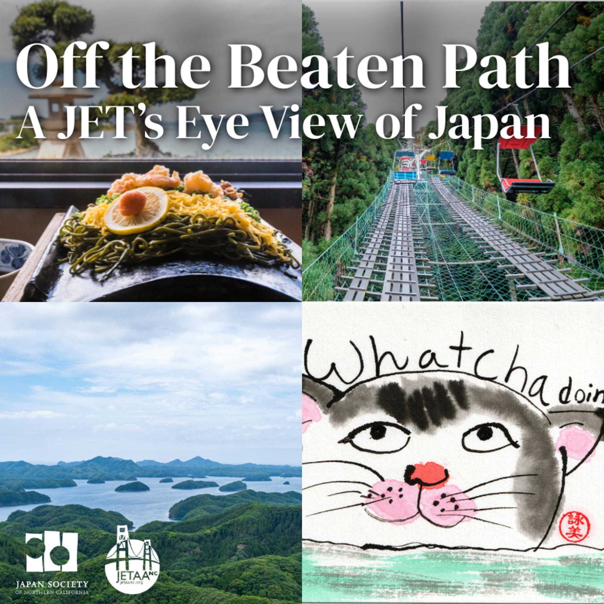 Off the Beaten Path: A JET’s Eye View of Japan