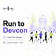 Run to Devcon