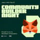 MetaMask Community Builder Night