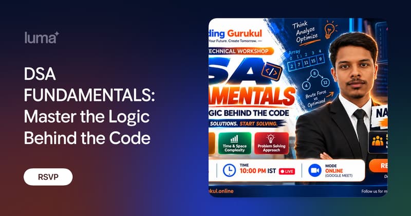 Logically Code DSA FUNDAMENTALS: Master the Logic Behind the Code · Luma
