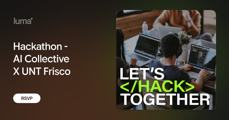 Hackathon - AI Collective X UNT Frisco