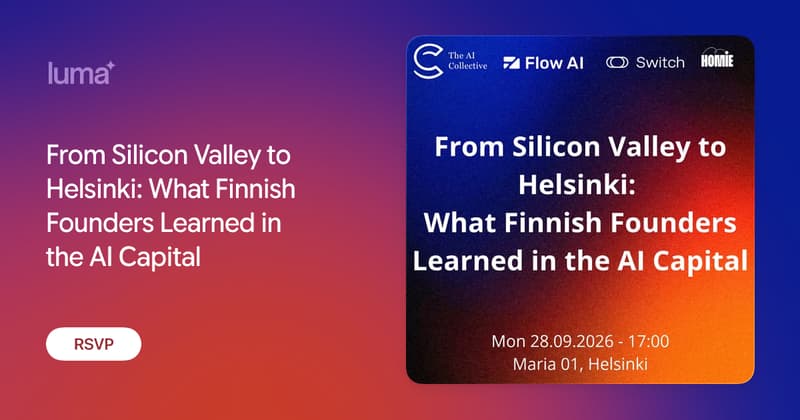 From Silicon Valley to Helsinki: What Finnish Founders Learned in the AI Capital