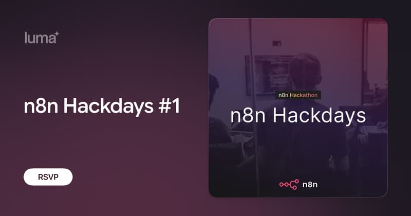 n8n Hackdays #1 · Luma