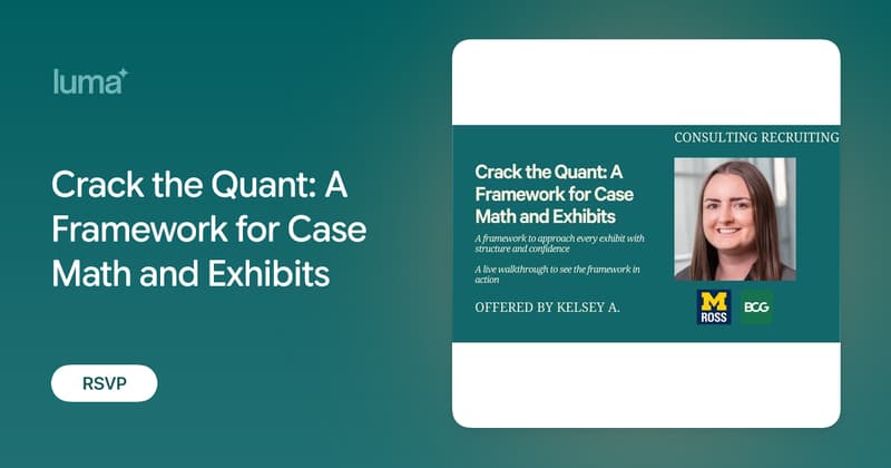 Crack the Quant: A Framework for Case Math and Exhibits · Luma