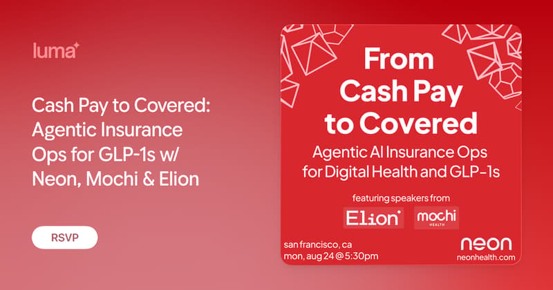 Cash Pay to Covered: Agentic Insurance Ops for GLP-1s with Neon, Mochi & Elion