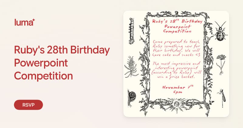 Ruby Conner Ruby's 28th Birthday Powerpoint Competition · Luma