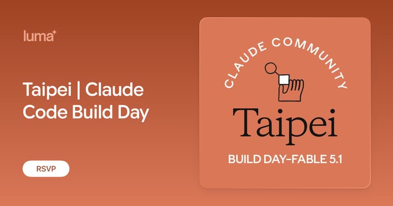Taipei | Claude Code Build Day