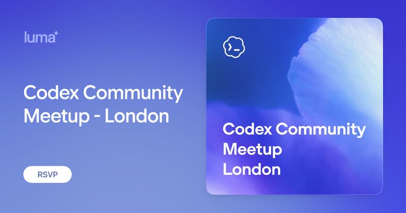 Codex Community Meetup - London