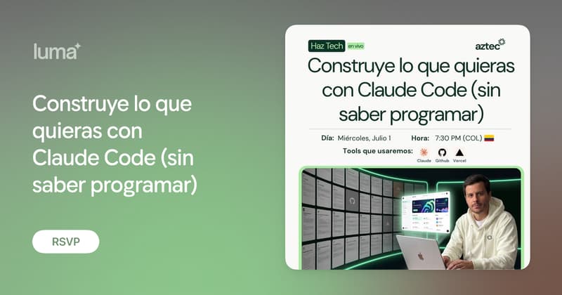 Construye lo que quieras con Claude Code (sin saber programar) · Luma