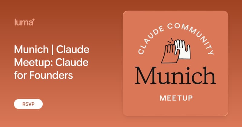 Munich | Claude Meetup: Claude for Founders