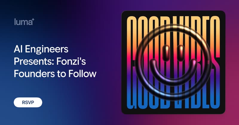 AI Engineers Presents - Fonzi's Founders To Follow event image