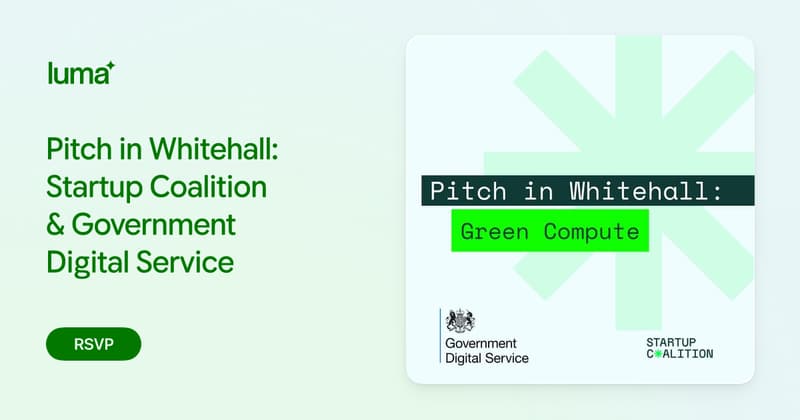 Pitch in Whitehall: Startup Coalition & Government Digital Service