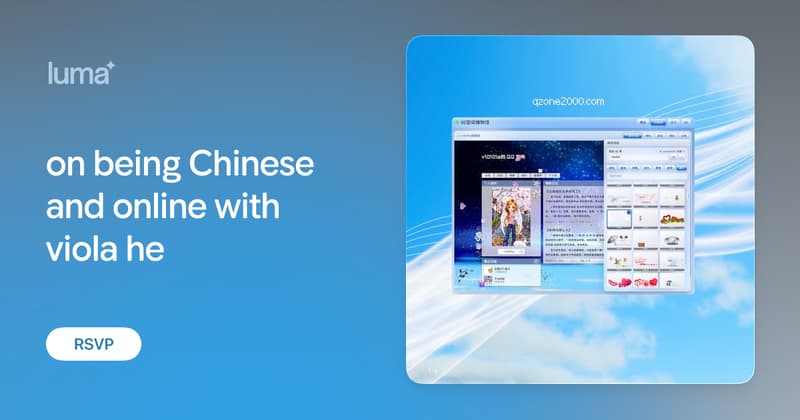 Chinese Social Ritual on being Chinese and online with viola he · Luma