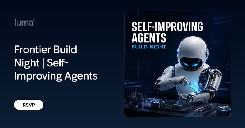 Frontier Build Night | Self-Improving Agents