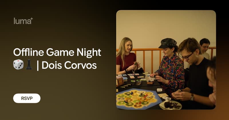Offline Game Night at Dois Corvos Intendente