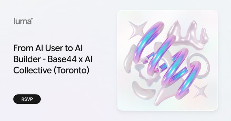 From AI User to AI Builder - Base44 x AI Collective (Toronto)