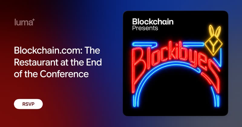Blockchain.com: The Restaurant at the End of the Conference