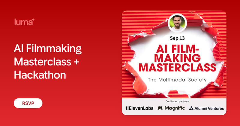 AI Filmmaking Masterclass + Hackathon event image