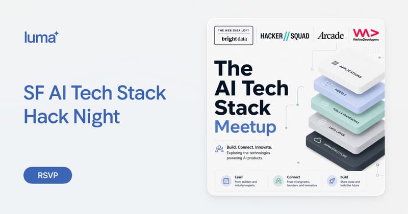 SF AI Tech Stack Hack Night · Luma