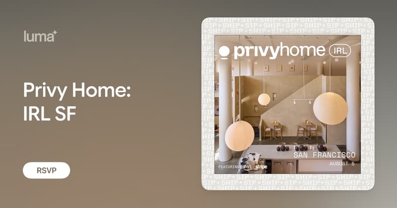 Privy Home - IRL SF event image
