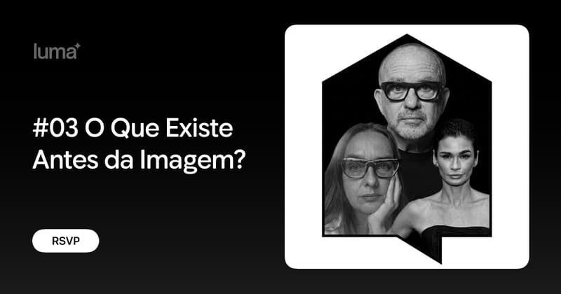 Capa: #03 O Que Existe Antes da Imagem? · Luma