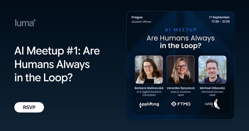 AI Meetup #1: Are Humans Always in the Loop?
