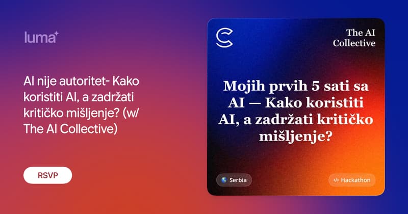 AI nije autoritet- Kako koristiti AI, a zadržati kritičko mišljenje? (w/ The AI Collective)