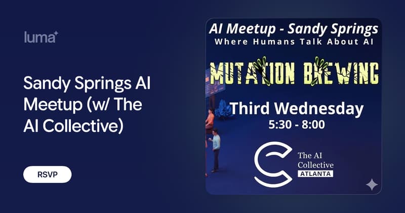 Sandy Springs AI Meetup (w/ The AI Collective)