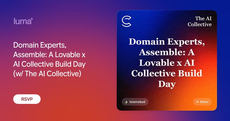 Domain Experts, Assemble: A Lovable x AI Collective Build Day (w/ The AI Collective)