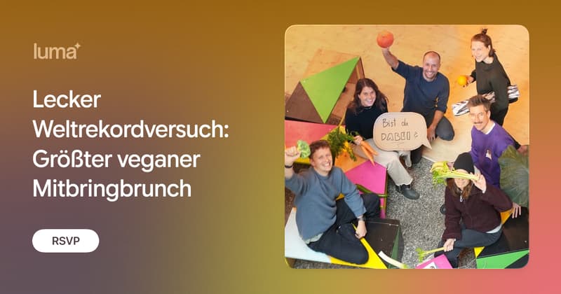 Lecker Weltrekordversuch: Größter veganer Mitbringbrunch · Luma