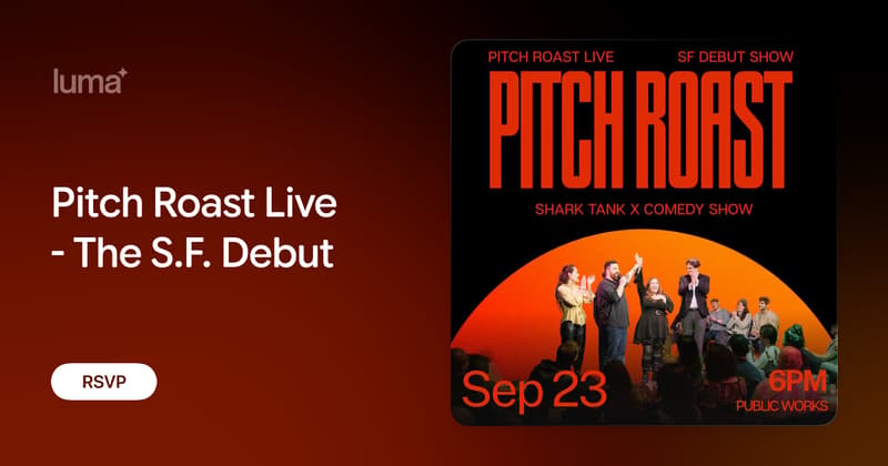 Pitch Roast Live - SF Debut event image