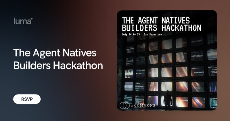 The Agent Natives Builders Hackathon