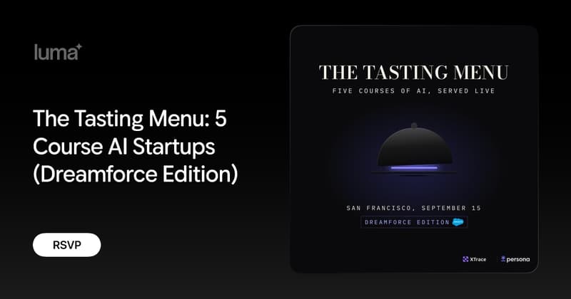 [Dreamforce] The Tasting Menu - 5 Course AI Startups event image