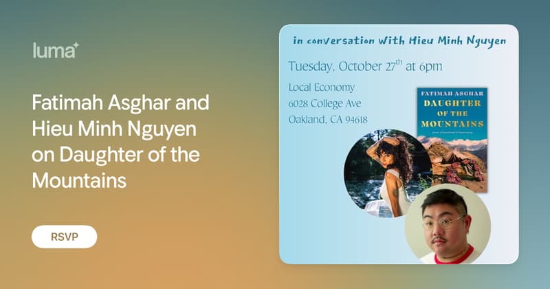 Fatimah Asghar and Hieu Minh Nguyen on Daughter of the Mountains